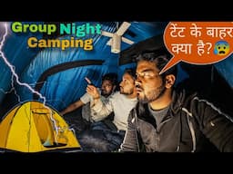 Night Camping In Dangerous Forest | रात को हालत ख़राब हो गयी | trip sense Camping in India #vlog