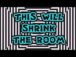 Shrink The Room - SEE THINGS - Insane Optical Illusions - 2017