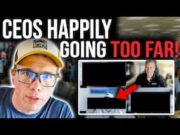 CEOS HAPPILY GOING TOO FAR