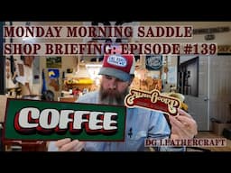 Monday Morning Saddle Shop Briefing: Episode 139