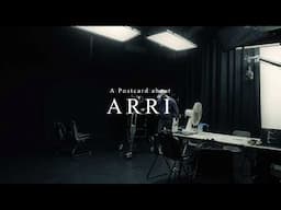 A Postcard about ARRI