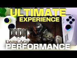 DOOM: The Dark Ages on the Asus Rog Ally: Huge Performance The BEST Experience