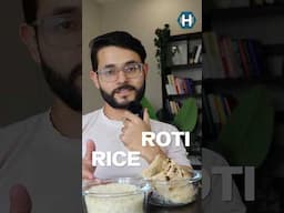 ROTI VS RICE for Weight Loss #shorts