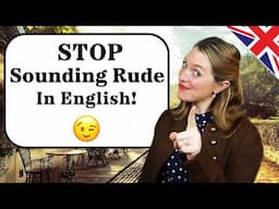 Hehehe only joking 😉🤭 | Sound even MORE polite than you already do!! 🌹🤗 | British English 🇬🇧