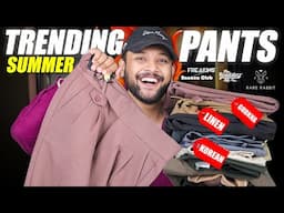 Best Summer Casual Trousers/Pants for Men 🔥 Linen, Korean, Gurkha Pants Haul 2025 | ONE CHANCE
