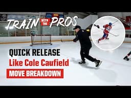 How to Shoot with a Quick Release Like Cole Caufield | Train with the Pros