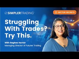 Struggling With Trades? Try This. | Simpler Trading