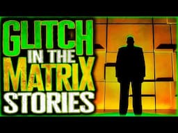 9 True Glitch In The Matrix Stories That will Have You Saying "Hi, Raven!"