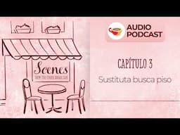 Sustituta busca piso | Audio Podcast | Scenes from the Coffee Break Spanish Café