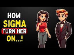 11 Creepiest Things About Sigma Males That Turn Women On