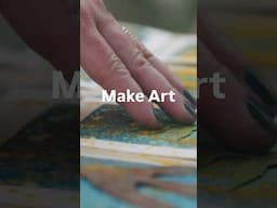 Creating is what makes you human. Don’t stop making your art.