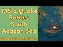 Another M6+ Quake Near Crete, Greece: Geologist Analysis