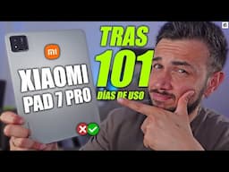 Tras 101 DÍAS con la XIAOMI PAD 7 PRO estos son SUS PROBLEMAS