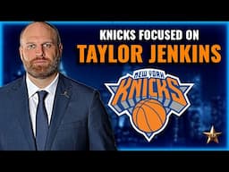 Knicks Have FOUND Their GUY?! Taylor Jenkins EMERGES As Leading HC Candidate | Knicks News