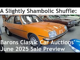 A Slightly Shambolic Shuffle: Barons Classic Car Auctions (Manor Park) June 2025 Sale Preview