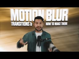 How to Create Dynamic Motion Blur Transitions In-Camera (Takes less than 5 Minutes!)