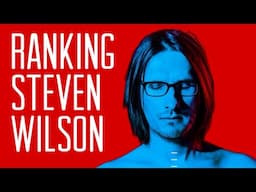 Ranking The Steven Wilson Solo Albums