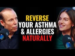 How to Heal Asthma and Allergies Naturally: Dr. Fuhrman’s Guide to Diet, Inhalers & Medication