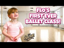 ** IT’S FLO’s FIRST BALLET CLASS! ** | Her Reaction is PRICELESS 🫶