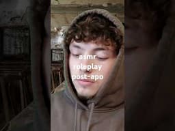 asmr roleplay post-apo