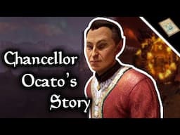 The Elf who tried to Save the Empire, Oblivion's High Chancellor Ocato - The Elder Scrolls Lore