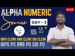 ALPHANUMERIC SERIES | A-Z  REASONING | DAY - 3 | UPCOMING IBPS-RRB-SBI (PO/CLERK) | MR.JD