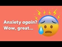 How to deal with anxiety (and stop it from controlling you)