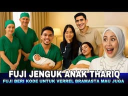Verrel dan Fuji Jenguk Anak Thariq dan Aaliyah, Fuji Beri Kode Ke Verrel !!!