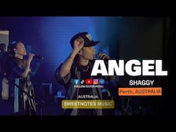 ANGEL | Shaggy - Sweetnotes Live @ Perth, AUS