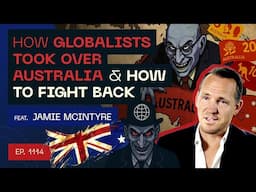 How Globalists Overtook Australia, Their Future Plans & How We Fight Back