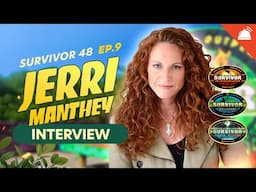 Jerri Manthey Talks Survivor 48 Ep 9