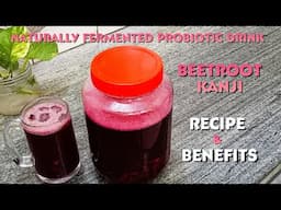 Kanji Recipe | How To Make Beetroot Kanji | Indian Fermented Probiotic Drink | Benefits