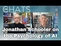 Jonathan Schooler on the Psychology of Artificial Intelligence | Closer To Truth Chats