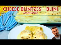 Cheese Blintzes  (Блинчики)