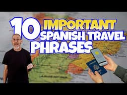 10 Spanish Phrases to Learn Before Your Trip!