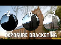 Exposure bracketing in Photography – What? Why? How?