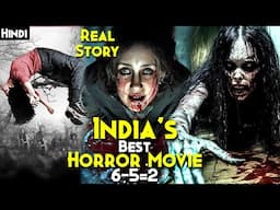 (TRUE STORY) INDIA Ki Best & First Found Footage Horror : 6-5=2 Explained In Hindi | KANNADA Horror