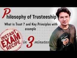 Philosophy of Trusteeship | What is Trust ? and Key Principles with example |  Unbeaten Learning