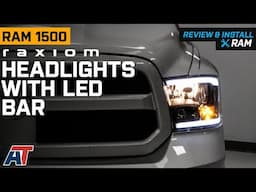 2009-2018 RAM 1500 Raxiom Axial Series Headlights with LED Bar Review & Install