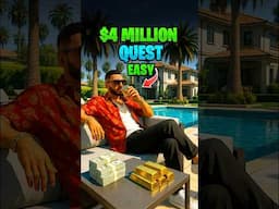 Easy $4.5 Million with ONE QUEST in GTA Online