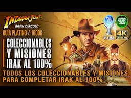 Indiana Jones y el Gran Círculo | Guía Coleccionables y Misiones de Irak al 100% (Platino 1.255)