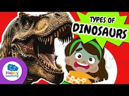 🦖 Types of Dinosaurs! How Many Do You Know? | Educational Videos for Children @HappyLearningENG