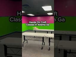 Hands on Craft Classes In Atlanta Ga