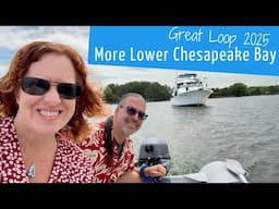 Continuing to Cruise the Lower Chesapeake - Northern Neck & Crossing the Bay to Tangier Island