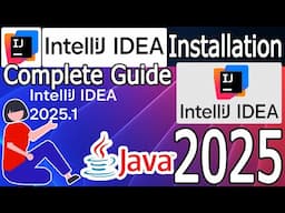 How to install IntelliJ IDEA Community 2025.1 on Windows 10/11 (64 bit) [ 2025 Update ] Java JDK 24