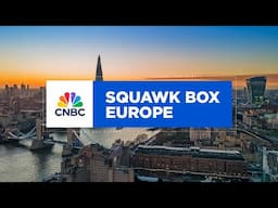 Squawk Box Europe - 02-May-25