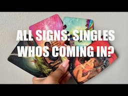 ✨ALL SIGNS✨SINGLES: WHO IS COMING IN? WHEN? WHAT WILL THEY DO?✨INTUITIVE TAROT READING TODAY✨