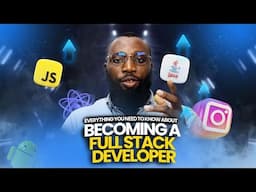 Everything You Need to Know About Becoming a Full-Stack Developer!