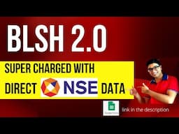 BLSH 2.0 | Now super charged with direct NSE data