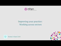 Improving your practice: Working across sectors
